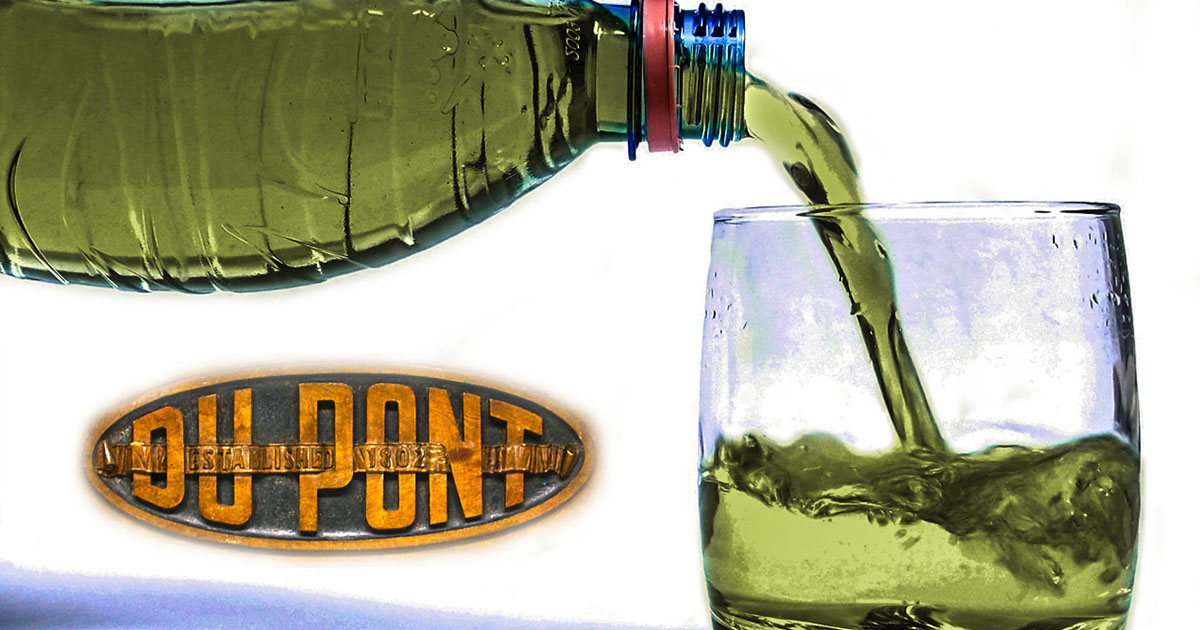 DuPont Knowingly Poisoned An Entire Town, Still No Jail Time For Executives – The Ring of Fire