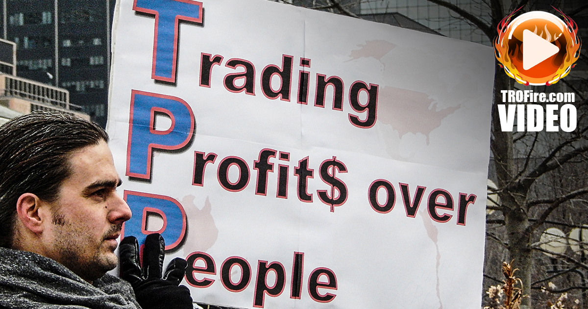 Report: TPP Would Ravage The U.S. Economy – The Ring of Fire