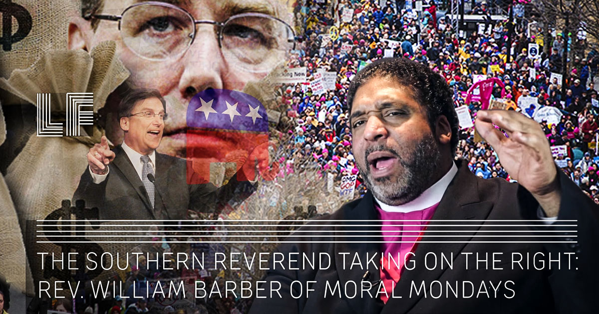 The Southern Reverend Taking on the Right: Rev. William Barber of Moral Mondays – Laura Flanders Show