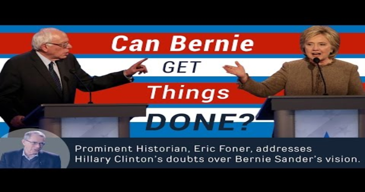 Can Bernie Get Things Done? Eric Foner Weighs In – Laura Flanders Show