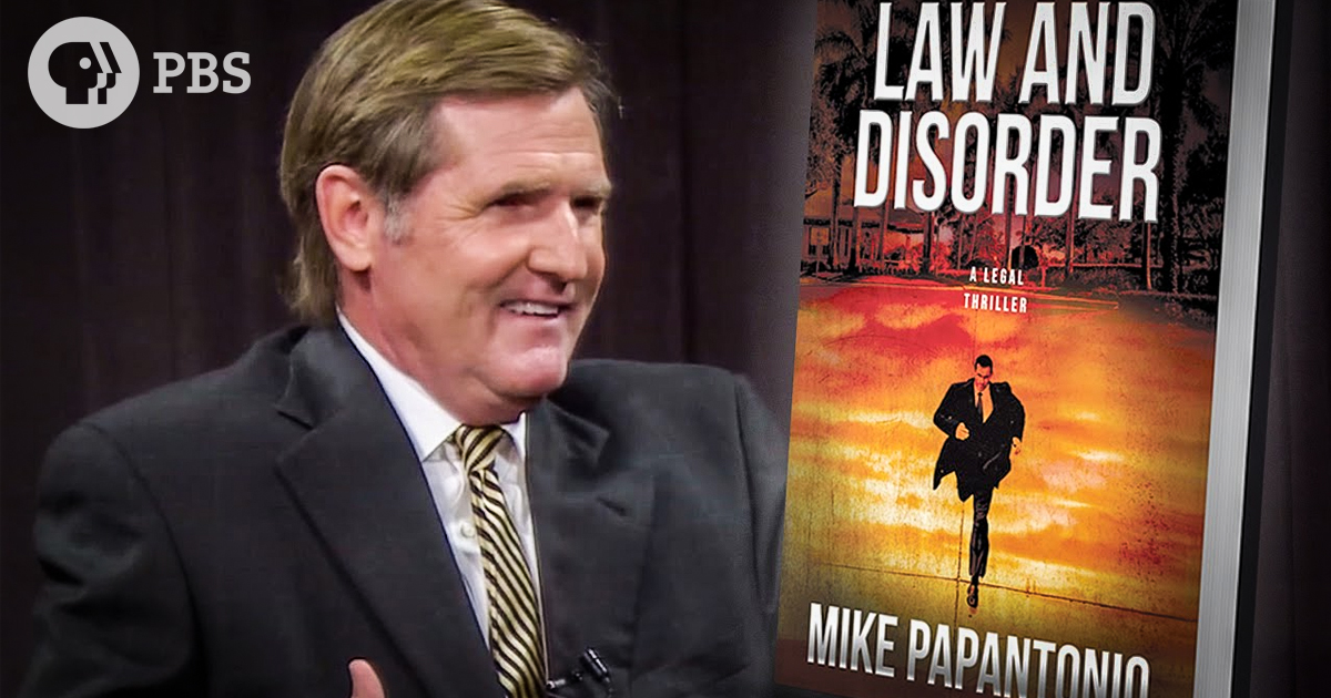 PBS: Mike Papantonio Discusses ‘Law and Disorder’ and What Inspired the Legal Thriller