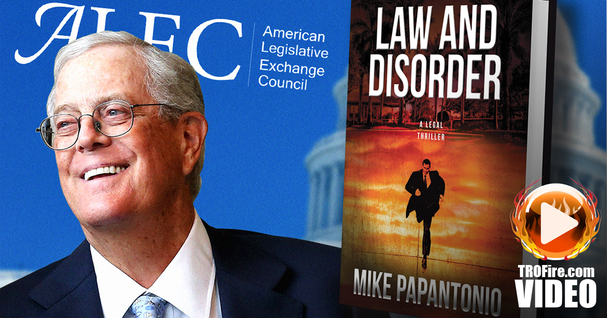 How Today’s Corrupt Politics Helped Mike Papantonio Create New Blockbuster Legal Thriller