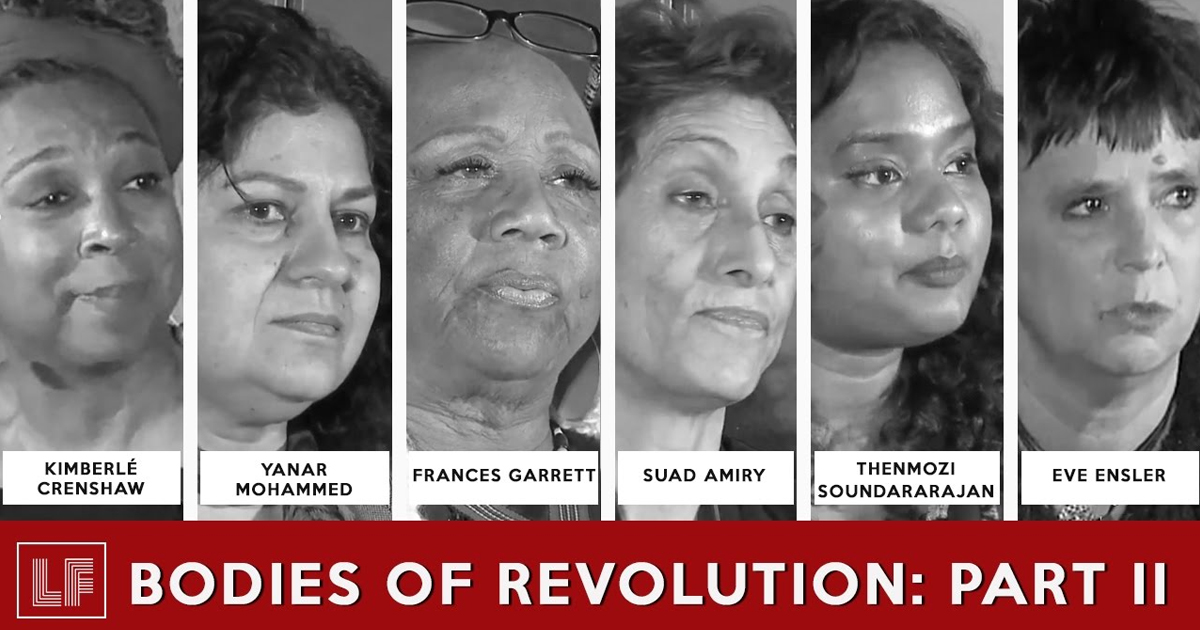 Bodies of Revolution: Part 2 – Laura Flanders Show