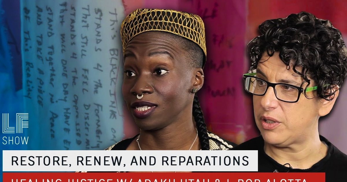 Restore, Renew And Reparations – Laura Flanders Show