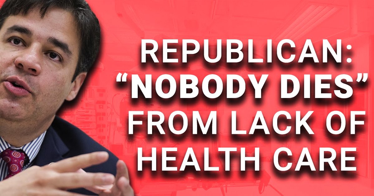 Republican: “Nobody Dies” Due To Lack Of Health Care – David Pakman Show