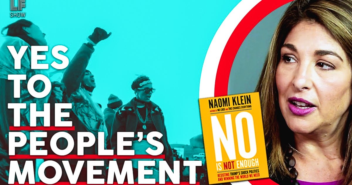 Yes To The People’s Movement: Naomi Klein – Laura Flanders Show