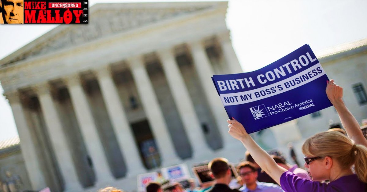 Trump Invites Literally Anyone To Refuse To Cover Birth Control – Mike Malloy Show