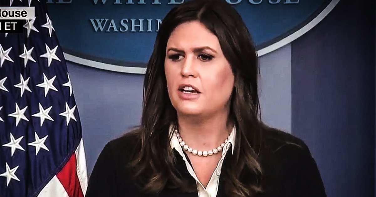 Sarah Huckabee Sanders Defends Trump’s Disgusting Tweets: “Americans Knew What They Were Getting!”