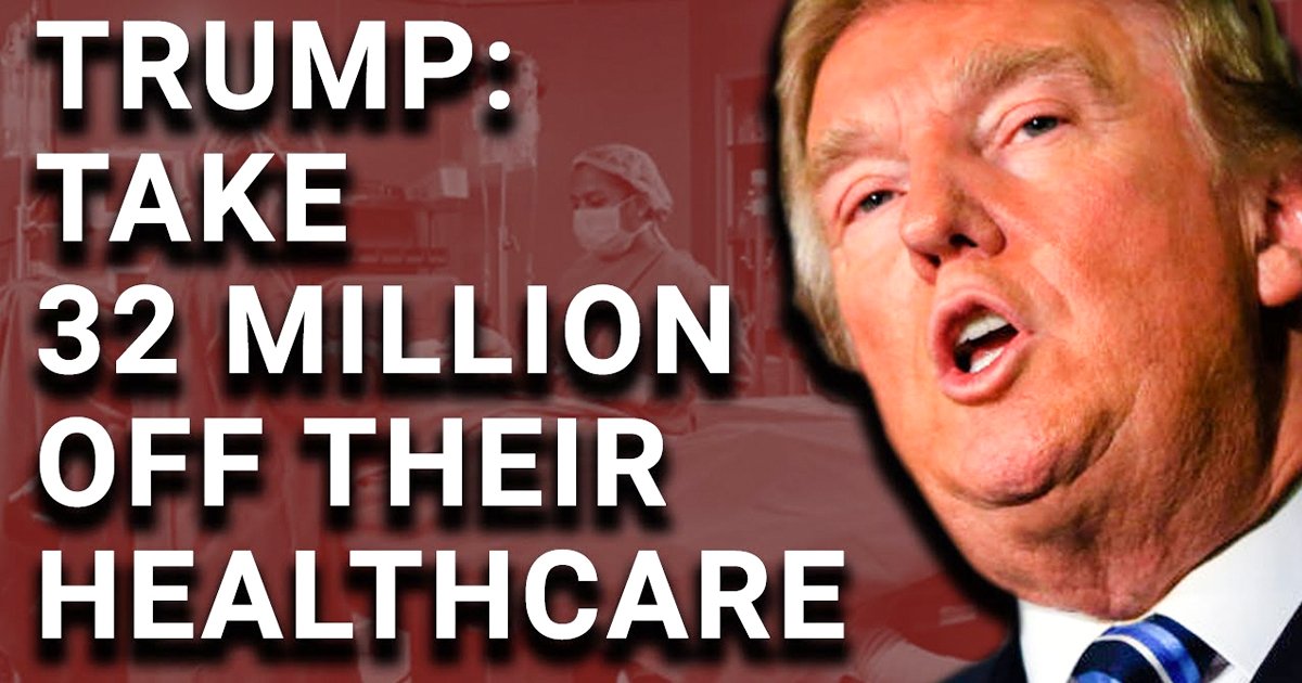 Trump Calls For 32 Million People To Lose Healthcare – David Pakman Show