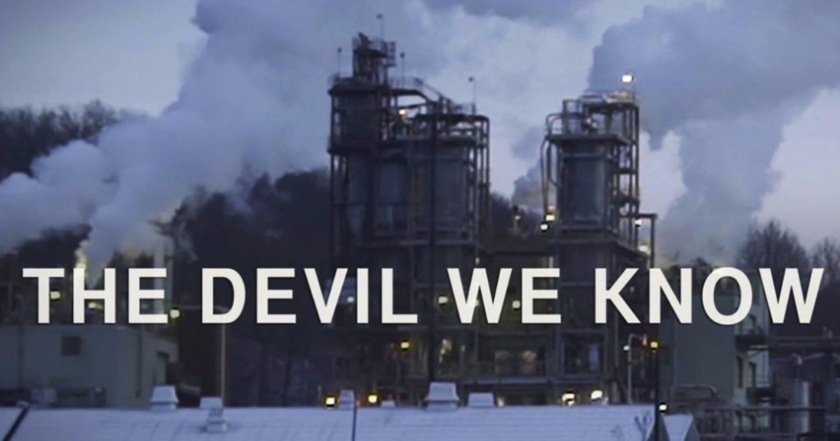 Crowdfunding Documentary “The Devil We Know” Aims to Take Down DuPont For Environmental Crimes