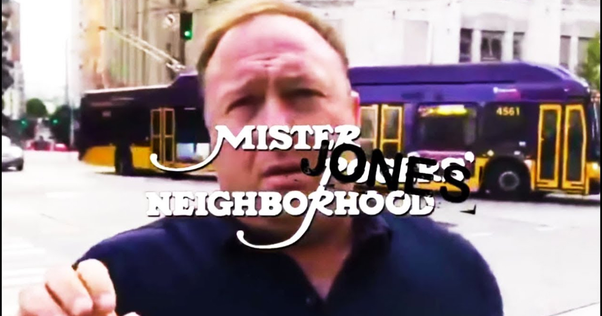 Mr. Alex Jones’ Neighborhood – The Majority Report