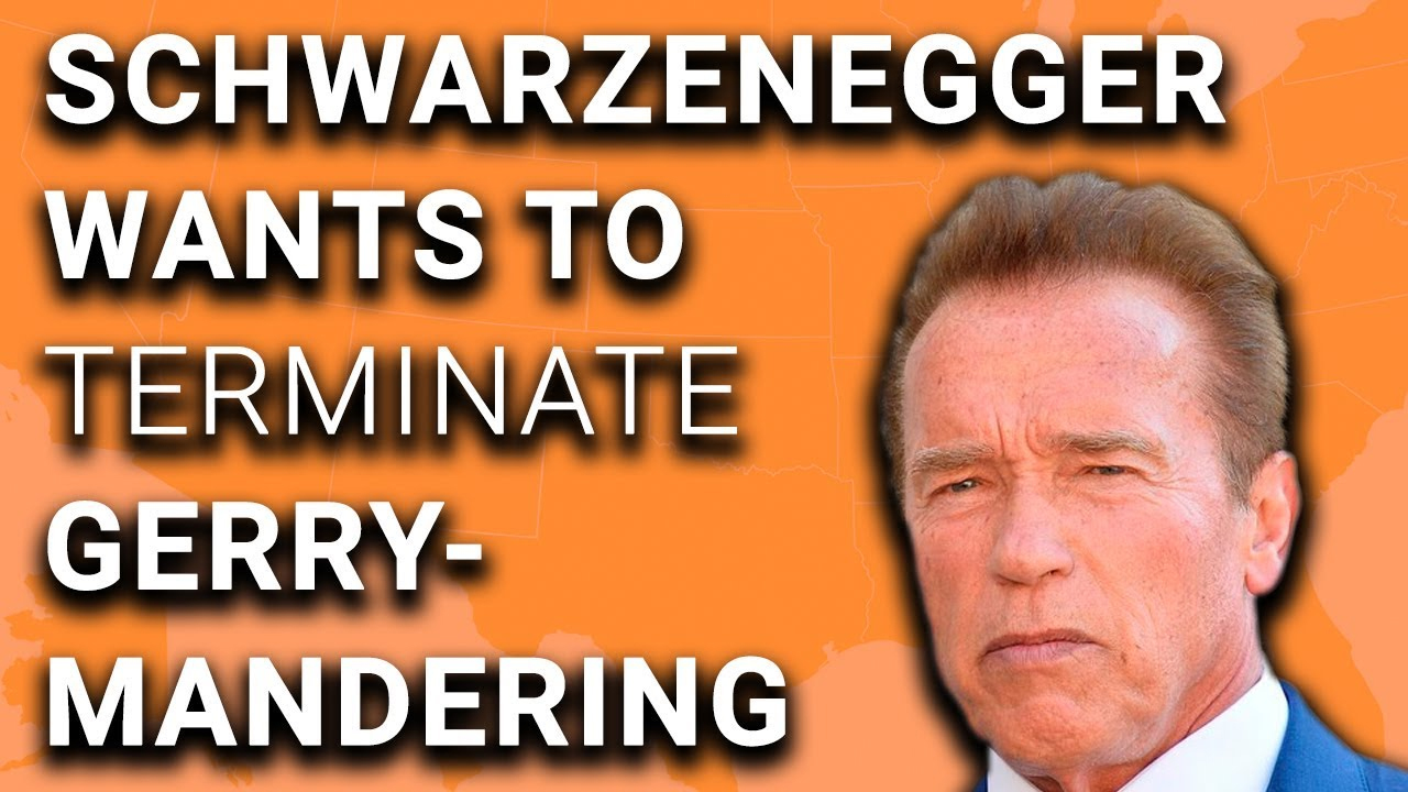 Arnold Schwarzenegger Wants to Terminate Gerrymandering – David Pakman Show