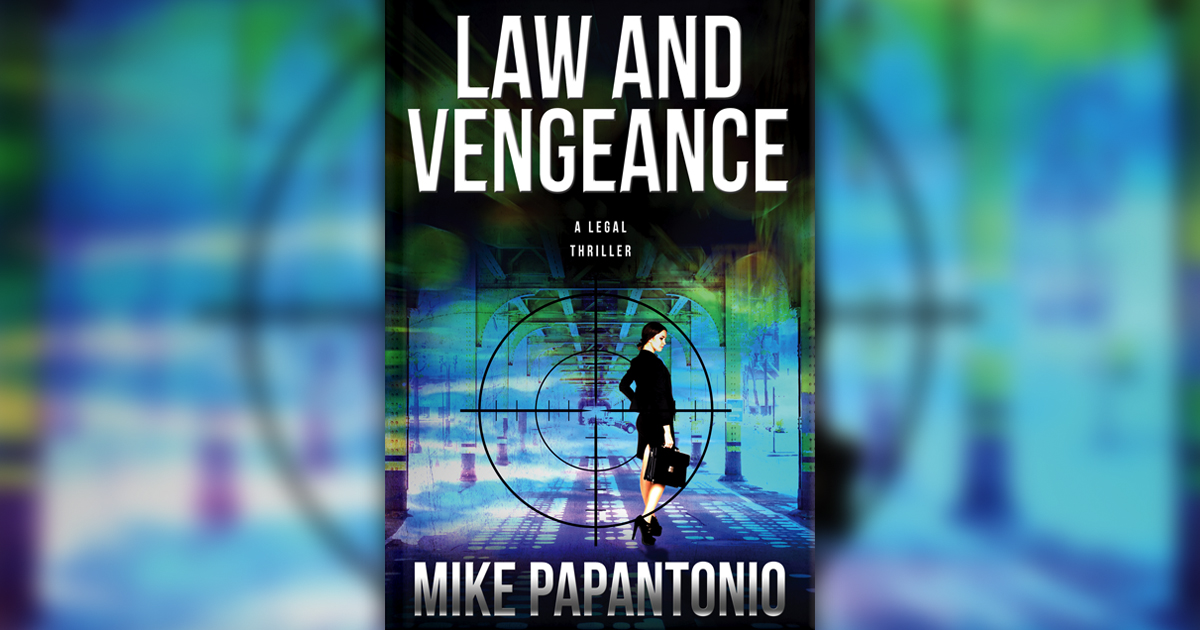 Papantonio’s New Book “Law And Vengeance” – Life In The Legal Profession