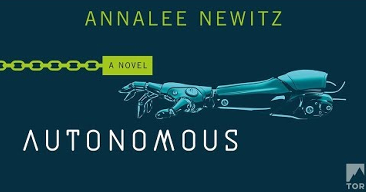 Sci-Fi Novel “Autonomous” Imagines the Future (w/ Annalee Newitz) – The Zero Hour