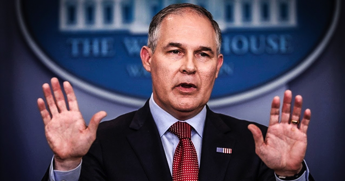 EPA Head Keeps Meeting With Fossil Fuel Executives While Ignoring The Environment